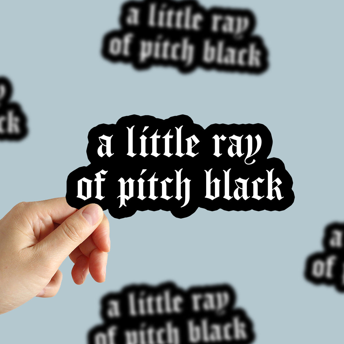A Little Ray Of Pitch Black Sticker