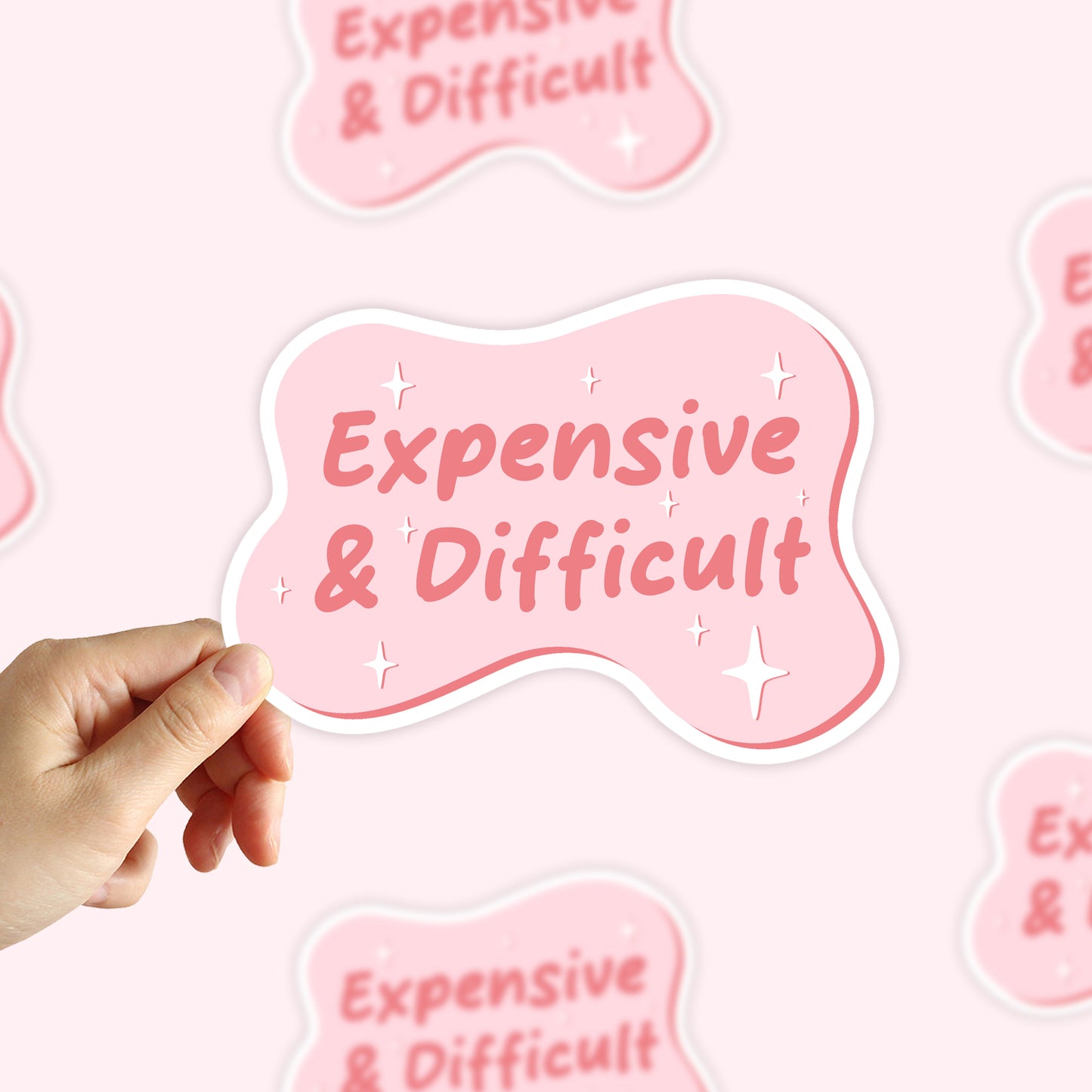 Expensive & Difficult Sticker