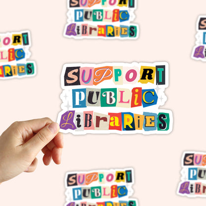 Support Public Libraries Sticker