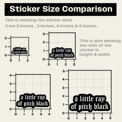 A Little Ray Of Pitch Black Sticker