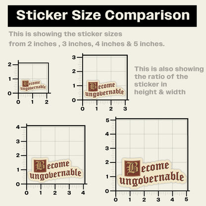 Become Ungovernable Sticker