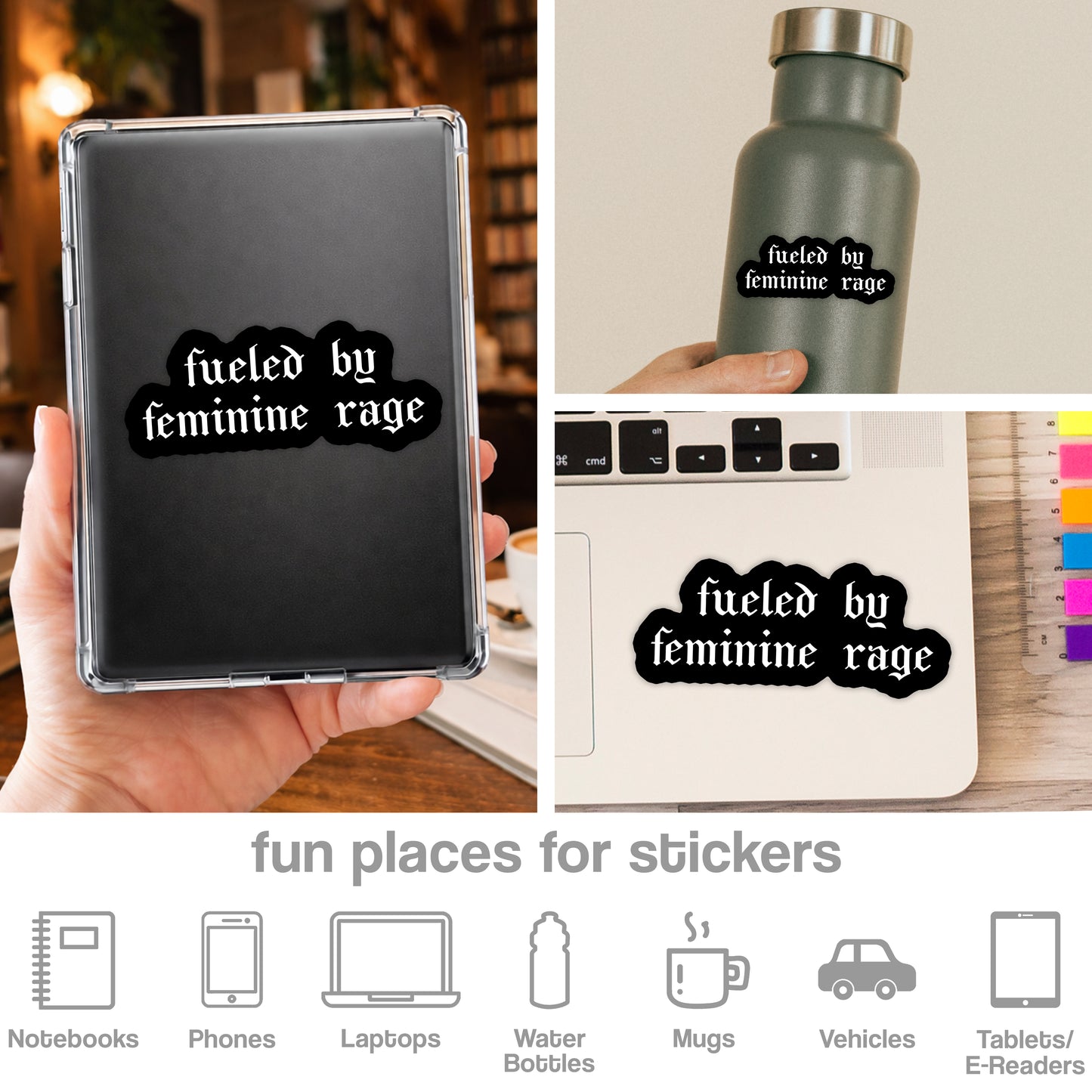 Fueled By Feminine Rage