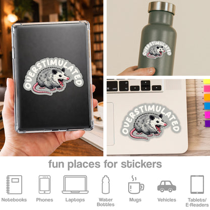 Overstimulated Sticker