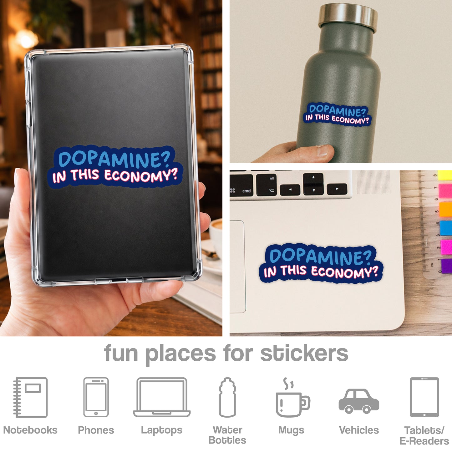 Dopamine In This Economy Sticker